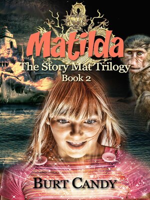 cover image of Matilda -The Story Mat Trilogy